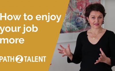 HOW TO ENJOY YOUR JOB MORE?