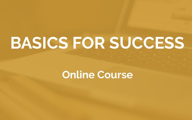 Online Course: Basics for success